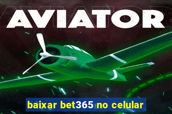 baixar bet365 no celular